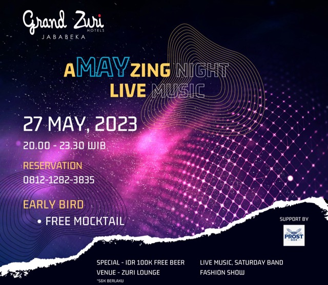 Grand Zuri Jababeka Akan Gelar Live Musik ‘AMAYZING NIGHT’ Grand Zuri Jababeka Akan Gelar Live Musik ‘AMAYZING NIGHT’