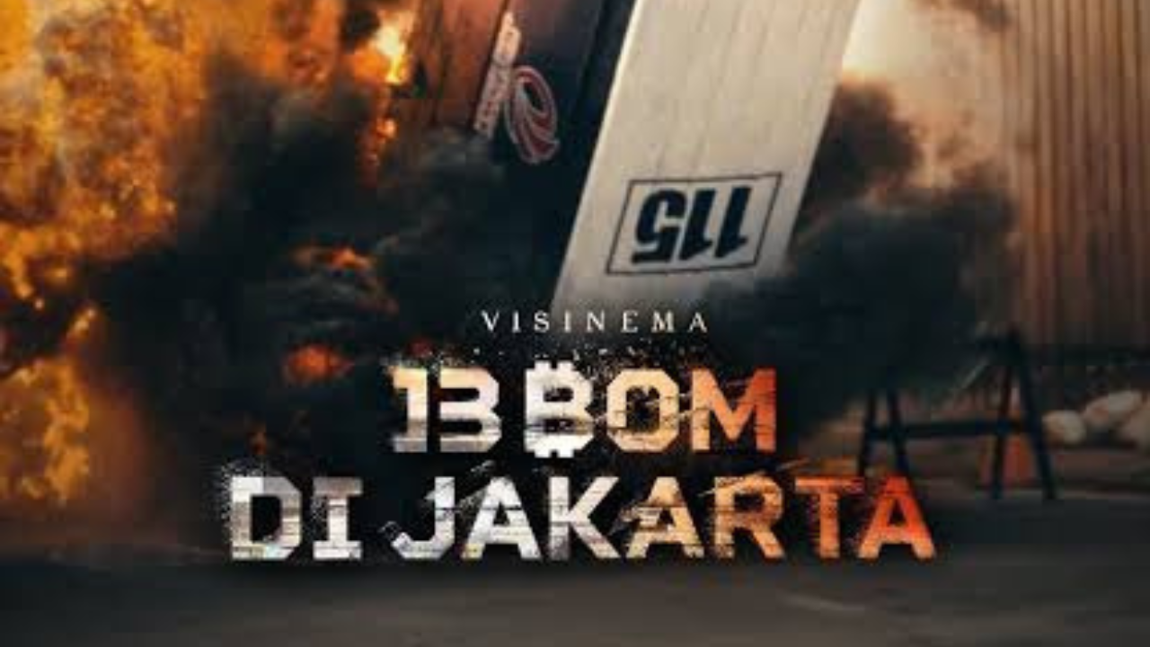 Simak! Film Aksi ’13 Bom Di Jakarta’ Bakal Tayang di Penghujung Akhir Tahun 2023 Simak! Film Aksi ’13 Bom Di Jakarta’ Bakal Tayang di Penghujung Akhir Tahun 2023
